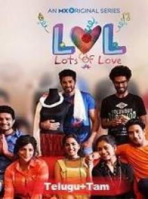 LOL (Lots Of Love) <span style=color:#777>(2019)</span> S 01 (Ep 1 to 8) HDRip - x264 - 400MB