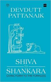 Shiva to Shankara Giving Form to the Formless