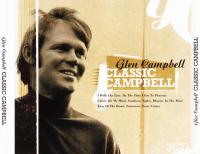 Glen Campbell - Classic Campbell <span style=color:#777>(2006)</span> [FLAC]