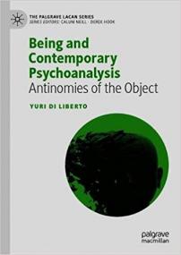 Being and Contemporary Psychoanalysis- Antinomies of the Object
