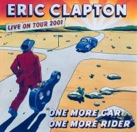 [Eac Flac Cue]Eric Clapton-Live On Tour<span style=color:#777> 2001</span>-One More Car One More Rider(SPG UF)