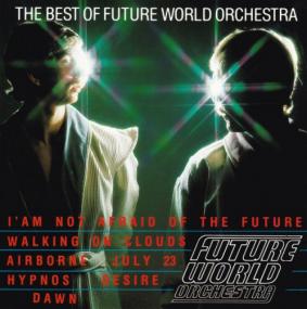 Future World Orchestra - The Best Of Future World Orchestra <span style=color:#777>(1987)</span>