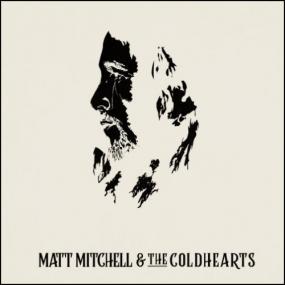 Matt Mitchell & the Coldhearts -<span style=color:#777> 2019</span> - Matt Mitchell & the Coldhearts [FLAC]