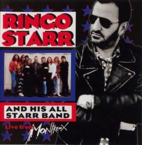 Ringo Starr -<span style=color:#777> 1993</span> Ringo Starr And His All Starr Band Vol2 - Live From Montreux[320Kbps]eNJoY-iT