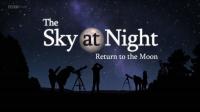 BBC The Sky at Night<span style=color:#777> 2019</span> Return to the Moon 1080p HDTV x264 AAC