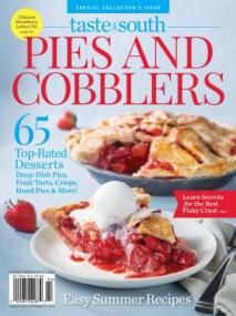 Taste of the South Special Issue - Pies and Cobblers<span style=color:#777> 2019</span>