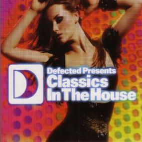 Defected Presents Classics In The House 3CD<span style=color:#777> 2009</span> ResourceRG Music Reidy