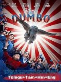 Dumbo <span style=color:#777>(2019)</span> 720p DVDRip - HQ Line [Telugu + Tamil + + Eng] 950MB