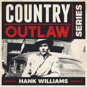 Hank Williams - Country Outlaw Series <span style=color:#777>(2019)</span> (320)