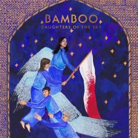 <span style=color:#777>(2019)</span> Bamboo - Daughters of the Sky [FLAC,Tracks]