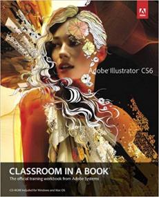 Adobe Illustrator CS6 Classroom in a Book (EPUB)