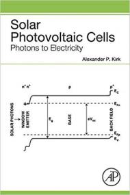 Solar Photovoltaic Cells- Photons to Electricity