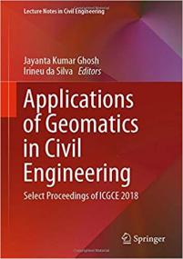 Applications of Geomatics in Civil Engineering- Select Proceedings of ICGCE<span style=color:#777> 2018</span>
