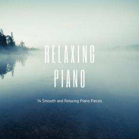 VA - Relaxing Piano_14 Smooth and Relaxing Piano Pieces <span style=color:#777>(2019)</span> MP3 320kbps Vanila