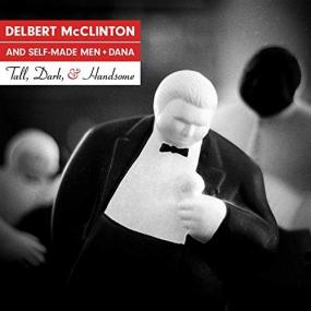 Delbert McClinton - Tall, Dark, And Handsome <span style=color:#777>(2019)</span> [FLAC]