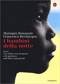 Mariapia Bonanate - I Bambini Della Notte