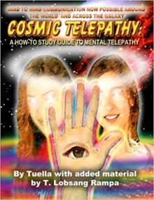 Cosmic Telepathy- A How-To Study Guide to Mental Telepathy