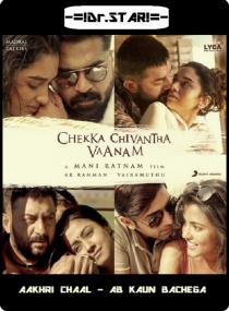 Chekka Chivantha Vaanam <span style=color:#777>(2018)</span> 720p UNCUT HDRip x264 Eng Subs [Dual Audio] [Hindi DD 2 0 - Tamil 5 1]