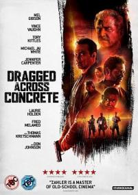 Dragged Across Concrete<span style=color:#777> 2018</span> TRUEFRENCH BDRip XviD<span style=color:#fc9c6d>-EXTREME</span>