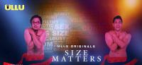 Size Matters <span style=color:#777>(2019)</span> ULLU Hindi (S01 E01-04) 720p WEBRip