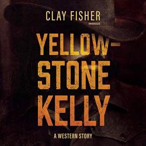 Clay Fisher -<span style=color:#777> 2019</span> - Yellowstone Kelly (Western)