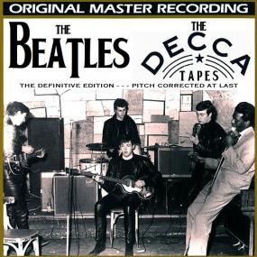 The Beatles - The Decca Tapes (The Definitive Edition)