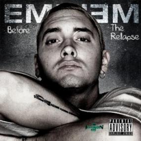Eminem - Before The Relapse [2009][Pre-Album Tape][Exclusive Bonus Track]