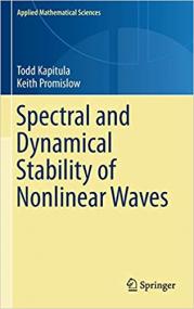 Spectral and Dynamical Stability of Nonlinear Waves