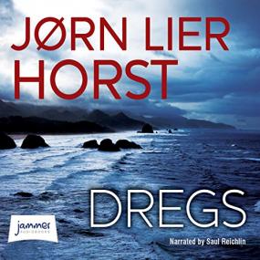 Jørn Lier Horst -<span style=color:#777> 2014</span> - William Wisting, Book 1 - Dregs (Thriller)