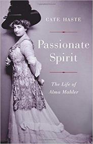 Passionate Spirit- The Life of Alma Mahler