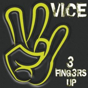 Vice - 3 Fingers Up -<span style=color:#777> 2019</span>