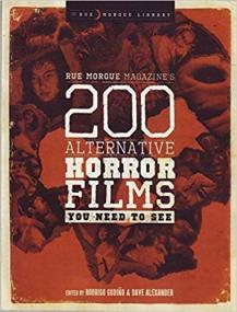 Rue Morgue Magazine's 200 Alternative Horror Films You Need to See