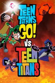 Teen Titans Go! Vs  Teen Titans<span style=color:#777> 2019</span> HDRip XviD AC3<span style=color:#fc9c6d>-EVO[TGx]</span>