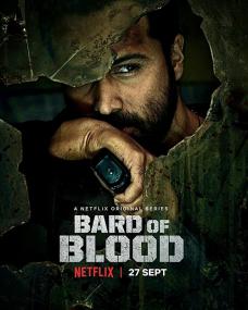 Bard of Blood <span style=color:#777>(2019)</span> S01E01 -E07 [1080p HDRip Tamil + Telugu + Hindi + Eng] - DD 5.1 - 6GB - ESubs]