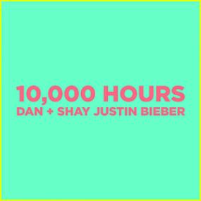 Dan + Shay - 10,000 Hours