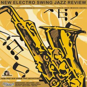 New Electro Swing  Jazz Review