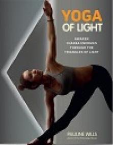 Yoga of Light - Awaken Chakra Energies Through the Triangles of Light