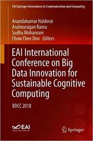 EAI International Conference on Big Data Innovation for Sustainable Cognitive Computing- BDCC<span style=color:#777> 2018</span>