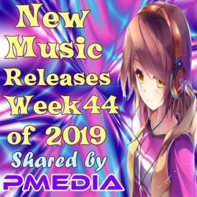 VA - New Music Releases Week 44 of<span style=color:#777> 2019</span> (Mp3 320kbps Songs) [PMEDIA]