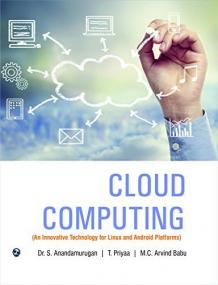 Cloud Computing - An Innovative Technology for Linux and Android Platforms