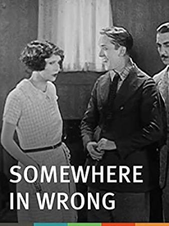 Somewhere in Wrong 1925 BDRip x264<span style=color:#fc9c6d>-GHOULS[rarbg]</span>