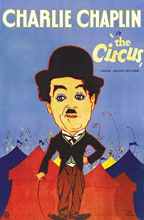 The Circus (1928)-Charles Chaplin-1080p-H264-AC 3 (DolbyDigital-5 1) & nickarad