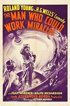 The Man Who Could Work Miracles [1936 - UK] H G  Wells