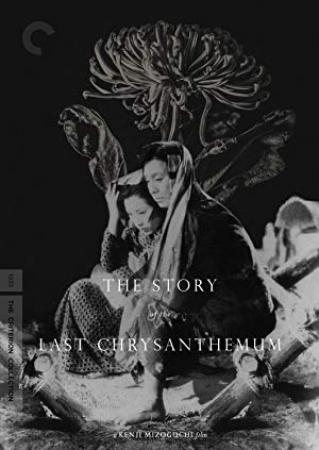The Story Of The Last Chrysanthemum 1939 REMASTERED 1080p BluRay x264-RedBlade[rarbg]
