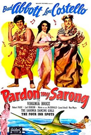 Pardon My Sarong (1942) [1080p] [BluRay] <span style=color:#fc9c6d>[YTS]</span>