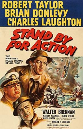 Stand by for Action [1942 - USA] Robert Taylor WWII action