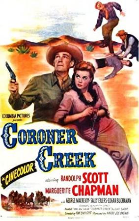 Coroner Creek  (Western 1948)  Randolph Scott  720p