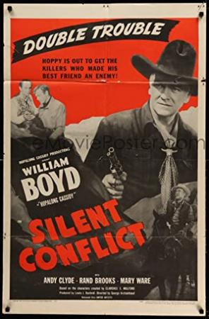 Silent Conflict  (Western 1948)  William Boyd  720p