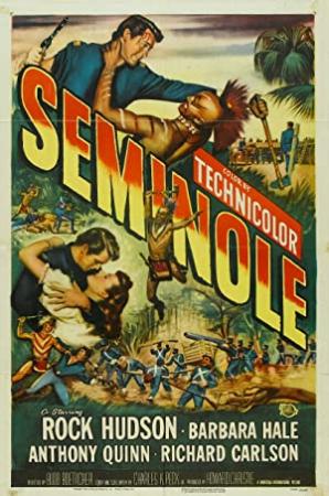 Seminole  (Western 1953)  Rock Hudson, Barbara Hale & Anthony Quinn