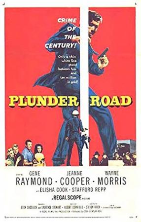 Plunder Road (1957) [1080p]
